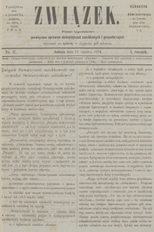 Związek : pismo tygodniowe poświęcone sprawom stowarzyszeń zarobkowych i gospodarczych. R.1, 1874, nr 17