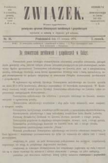 Związek : pismo tygodniowe poświęcone sprawom stowarzyszeń zarobkowych i gospodarczych. R.1, 1874, nr 26