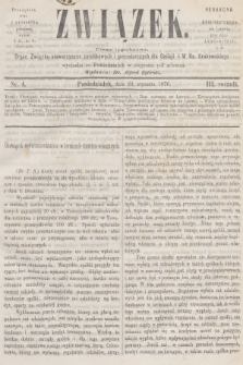 Związek : pismo tygodniowe : organ Związku stowarzyszeń zarobkowych i gospodarczych dla Galicji i W. Ks. Krakowskiego. R.3, 1876, nr 4