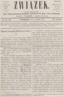 Związek : pismo tygodniowe : organ Związku stowarzyszeń zarobkowych i gospodarczych dla Galicji i W. Ks. Krakowskiego. R.3, 1876, nr 46-47