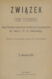 Związek : pismo tygodniowe : organ Związku stowarzyszeń zarobkowych i gospodarczych. R.5, 1878, Spis rzeczy