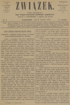 Związek : pismo tygodniowe : organ Związku stowarzyszeń zarobkowych i gospodarczych. R.5, 1878, nr 9