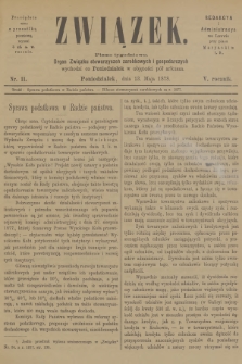 Związek : pismo tygodniowe : organ Związku stowarzyszeń zarobkowych i gospodarczych. R.5, 1878, nr 11