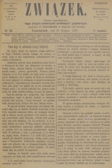 Związek : pismo tygodniowe : organ Związku stowarzyszeń zarobkowych i gospodarczych. R.5, 1878, nr 26