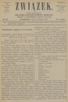 Związek : pismo tygodniowe : organ Związku stowarzyszeń zarobkowych i gospodarczych. R.6, 1879, nr 31