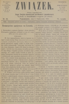 Związek : pismo tygodniowe : organ Związku stowarzyszeń zarobkowych i gospodarczych. R.6, 1879, nr 32