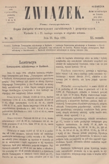 Związek : pismo dwutygodniowe : organ Związku stowarzyszeń zarobkowych i gospodarczych. R.11, 1884, nr 10