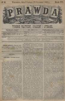 Prawda : tygodnik polityczny, społeczny i literacki. 1886, nr 6