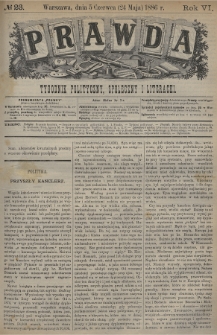 Prawda : tygodnik polityczny, społeczny i literacki. 1886, nr 23