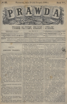 Prawda : tygodnik polityczny, społeczny i literacki. 1886, nr 35