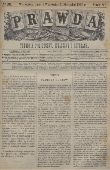 Prawda : tygodnik polityczny, społeczny i literacki. 1886, nr 36