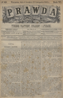 Prawda : tygodnik polityczny, społeczny i literacki. 1886, nr 49