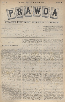 Prawda : tygodnik polityczny, społeczny i literacki. 1890, nr 7