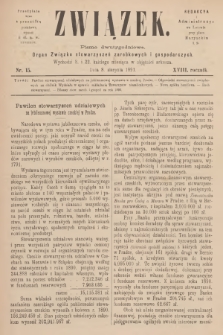 Związek : pismo dwutygodniowe : organ Związku stowarzyszeń zarobkowych i gospodarczych. R.18, 1891, nr 15