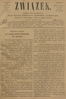 Związek : pismo dwutygodniowe : organ Związku stowarzyszeń zarobkowych i gospodarczych. R.19, 1892, nr 8