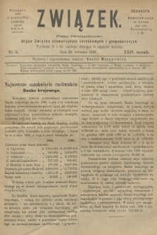 Związek : pismo dwutygodniowe : organ Związku stowarzyszeń zarobkowych i gospodarczych. R.24, 1897, nr 8
