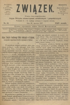 Związek : pismo dwutygodniowe : organ Związku stowarzyszeń zarobkowych i gospodarczych. R.24, 1897, nr 12
