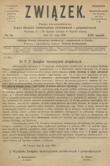 Związek : pismo dwutygodniowe : organ Związku stowarzyszeń zarobkowych i gospodarczych. R.25, 1898, nr 10