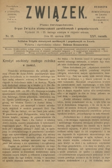 Związek : pismo dwutygodniowe : organ Związku stowarzyszeń zarobkowych i gospodarczych. R.25, 1898, nr 12