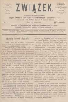 Związek : pismo dwutygodniowe : organ Związku stowarzyszeń zarobkowych i gospodarczych. R.26, 1899, nr 4