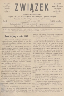 Związek : pismo dwutygodniowe : organ Związku stowarzyszeń zarobkowych i gospodarczych. R.26, 1899, nr 7