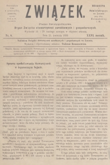 Związek : pismo dwutygodniowe : organ Związku stowarzyszeń zarobkowych i gospodarczych. R.26, 1899, nr 8
