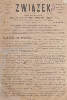 Związek : pismo dwutygodniowe : organ Związku stowarzyszeń zarobkowych i gospodarczych. R.26, 1899, nr 16