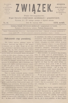 Związek : pismo dwutygodniowe : organ Związku stowarzyszeń zarobkowych i gospodarczych. R.26, 1899, nr 18