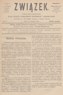 Związek : pismo dwutygodniowe : organ Związku stowarzyszeń zarobkowych i gospodarczych. R.27, 1900, nr 7