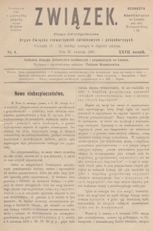 Związek : pismo dwutygodniowe : organ Związku stowarzyszeń zarobkowych i gospodarczych. R.27, 1900, nr 8