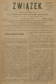 Związek : pismo dwutygodniowe : organ Związku stowarzyszeń zarobkowych i gospodarczych. R.28, 1901, nr 15