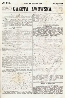 Gazeta Lwowska. 1864, nr 285