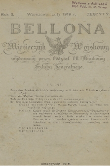 Bellona : miesięcznik wojskowy wydawany przez Oddział VII. - Naukowy Sztabu Generalnego. R.2, 1919, Zeszyt 2