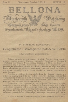 Bellona : miesięcznik wojskowy wydawany przez Sekcję Czwartą Departamentu Naukowo-Szkolnego M. S. W. R.2, 1919, Zeszyt 12