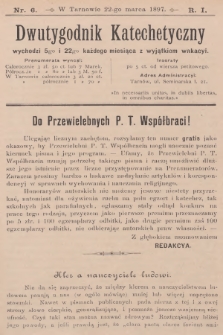 Dwutygodnik Katechetyczny. R.1, 1897, nr 6