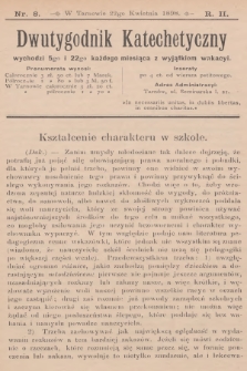 Dwutygodnik Katechetyczny. R.2, 1898, nr 8
