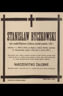 Stanisław Byczkowski [...] zasnął w Panu dnia 11 czerwca 1924 r. [...]