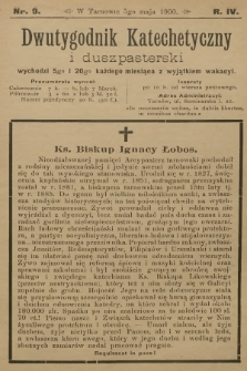 Dwutygodnik Katechetyczny i Duszpasterski. R.4, 1900, nr 9