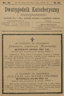 Dwutygodnik Katechetyczny i Duszpasterski. R.4, 1900, nr 10