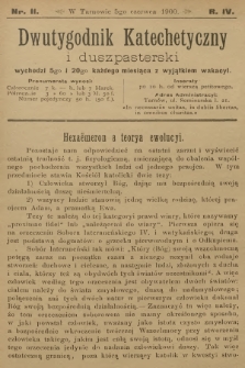 Dwutygodnik Katechetyczny i Duszpasterski. R.4, 1900, nr 11