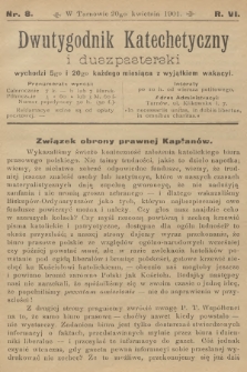 Dwutygodnik Katechetyczny i Duszpasterski. R.5, 1901, nr 8