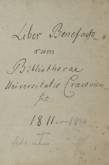 „Liber Benefactorum Bibliothecae Universitatis Cracoviensis 1811-1834”