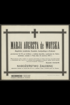 Marja Augusta de Woyska długoletnia urzędniczka Konsulatu Austrjackiego w Krakowie [...], zasnęła w Panu dnia 13 czerwca 1935 r.