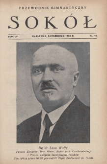 Przewodnik Gimnastyczny „Sokół” : organ Związku Towarzystw Gimnastycznych „Sokół” w Polsce. R.55 (1938), nr 10