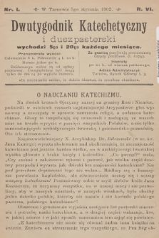 Dwutygodnik Katechetyczny i Duszpasterski. R.6, 1902, nr 1