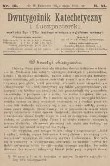 Dwutygodnik Katechetyczny i Duszpasterski. R.6, 1902, nr 10