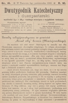 Dwutygodnik Katechetyczny i Duszpasterski. R.6, 1902, nr 15