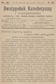 Dwutygodnik Katechetyczny i Duszpasterski. R.6, 1902, nr 19