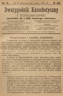 Dwutygodnik Katechetyczny i Duszpasterski. R.7, 1903, nr 6