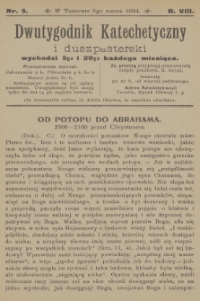 Dwutygodnik Katechetyczny i Duszpasterski. R.8, 1904, nr 5